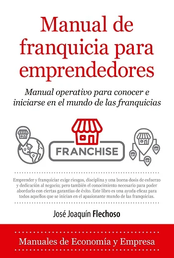 Emprender y franquiciar exige riesgos, disciplina y una buena dosis de esfuerzo y dedicación al negocio, pero también el conocimiento necesario pa...