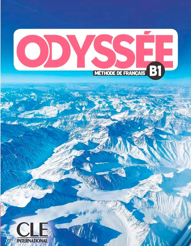Livre de l'élève&nbsp;d'Odyssée, méthode de français langue étrangère (FLE) pour grands adolescents et adultes, niveau B1.