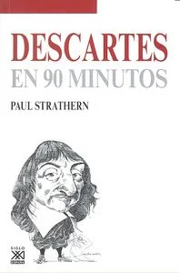 En Descartes en 90 minutos, Paul Strathern presenta un repaso conciso y experto de la vida e ideas de Descartes dentro del panorama de la filosofí...