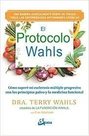 A la doctora Wahls le diagnosticaron esclerosis múltiple en el año 2000. Sin embargo, logró revertir su enfermedad, abandonar la silla de ruedas y...