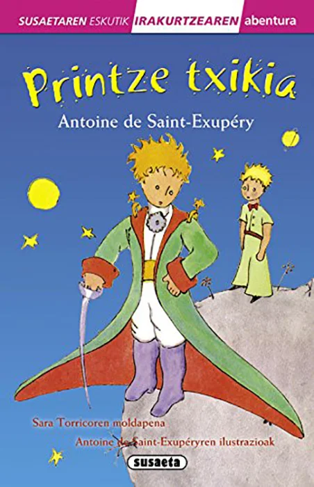 Antoine de Saint-Exupéryk idatzi eta ilustratu zuen istorio ederra, haren obrarik ezagunena, gazte eta helduentzako edizio bikaina, bakardadea, ad...