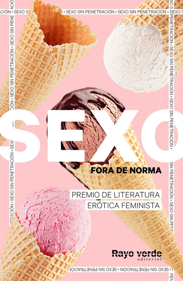 Sexo Fora de norma (helados) presenta las trece historias finalistas del Premio de Literatura Erótica Feminista. Relatos que nos hablan de una sex...