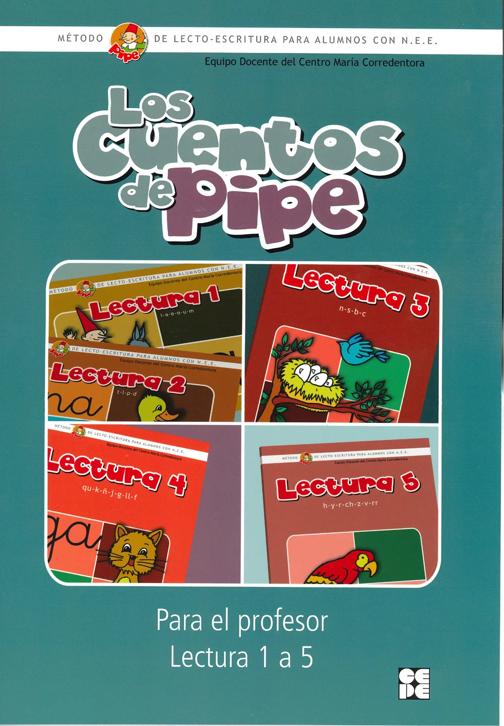 LEER CON PIPE tiene como objetivo conseguir una lectura funcional. Trabaja tanto la lectura global como lade palabras, las correspondencias grafem...