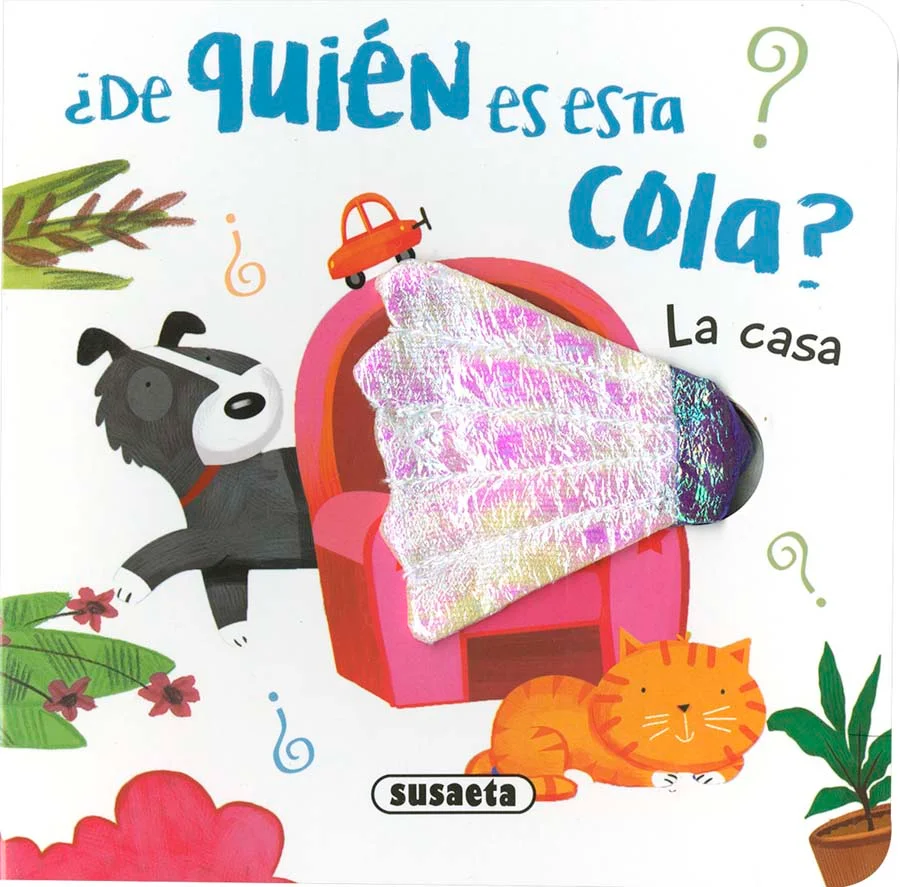 ¡Qué cola más magnífica! ¿De quién será? Tócala y siente su textura, y averigua a cuál de los animales que viven en casa pertenece.