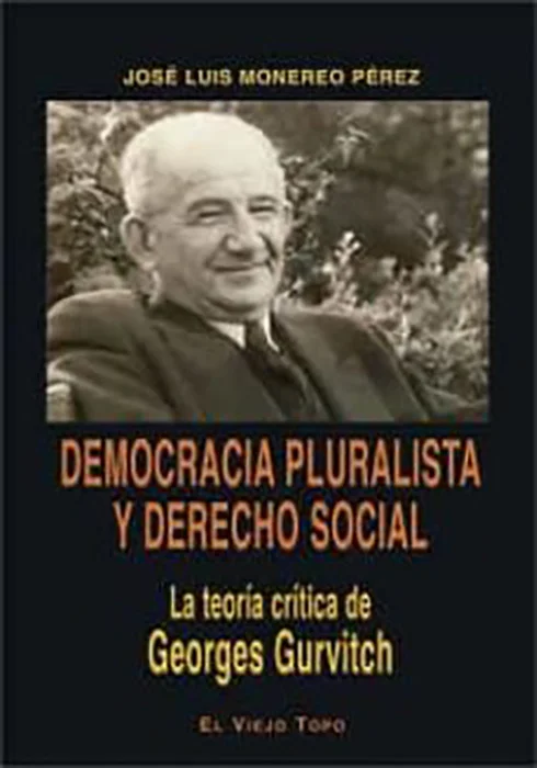 Georges Gurvitch (1894-1965) es uno de los grandes fundadores de la sociología del Derecho. La cosmovisión filosófica, social, jurídica y política...
