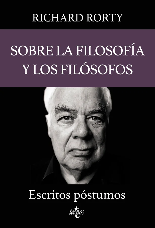 Sobre la filosofía y los filósofos es un volumen de escritos filosóficos inéditos de Richard Rorty, figura central en los debates intelectuales de...