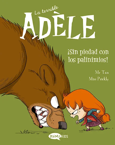 La terrible Adèle 7. ¡Sin piedad con los pavinimios! La terrible Adèle 7. ¡Sin piedad con los pavinimios!