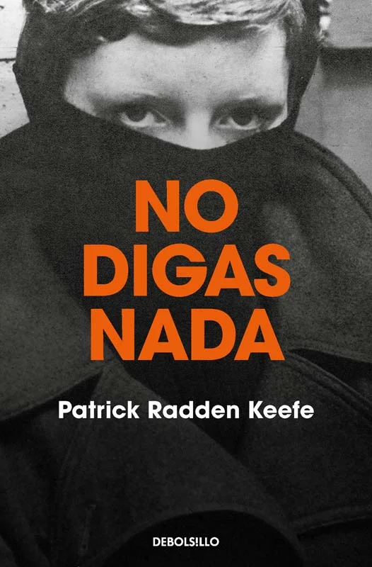 <P><B>UNA HISTORIA REAL DE CRIMEN Y MEMORIA EN IRLANDA DEL NORTE</B></P> <P><B>Mejor libro del año 2019 según <I>The New York Times</I>, <I>The Wa...