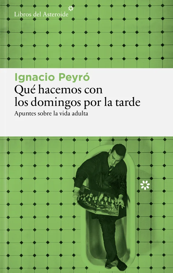 <b>Con humor y hondura, Peyró nos anima a disfrutar de las perplejidades de la vida adulta y a reflexionar sobre esos grandes temas que nos ocupan...