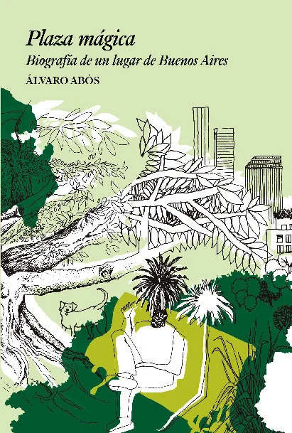 <b>Un recorrido histórico, arquitectónico y cultural sobre la Plaza San Martín en Buenos Aires con las presencias de Borges, Benedetti y Silvina O...