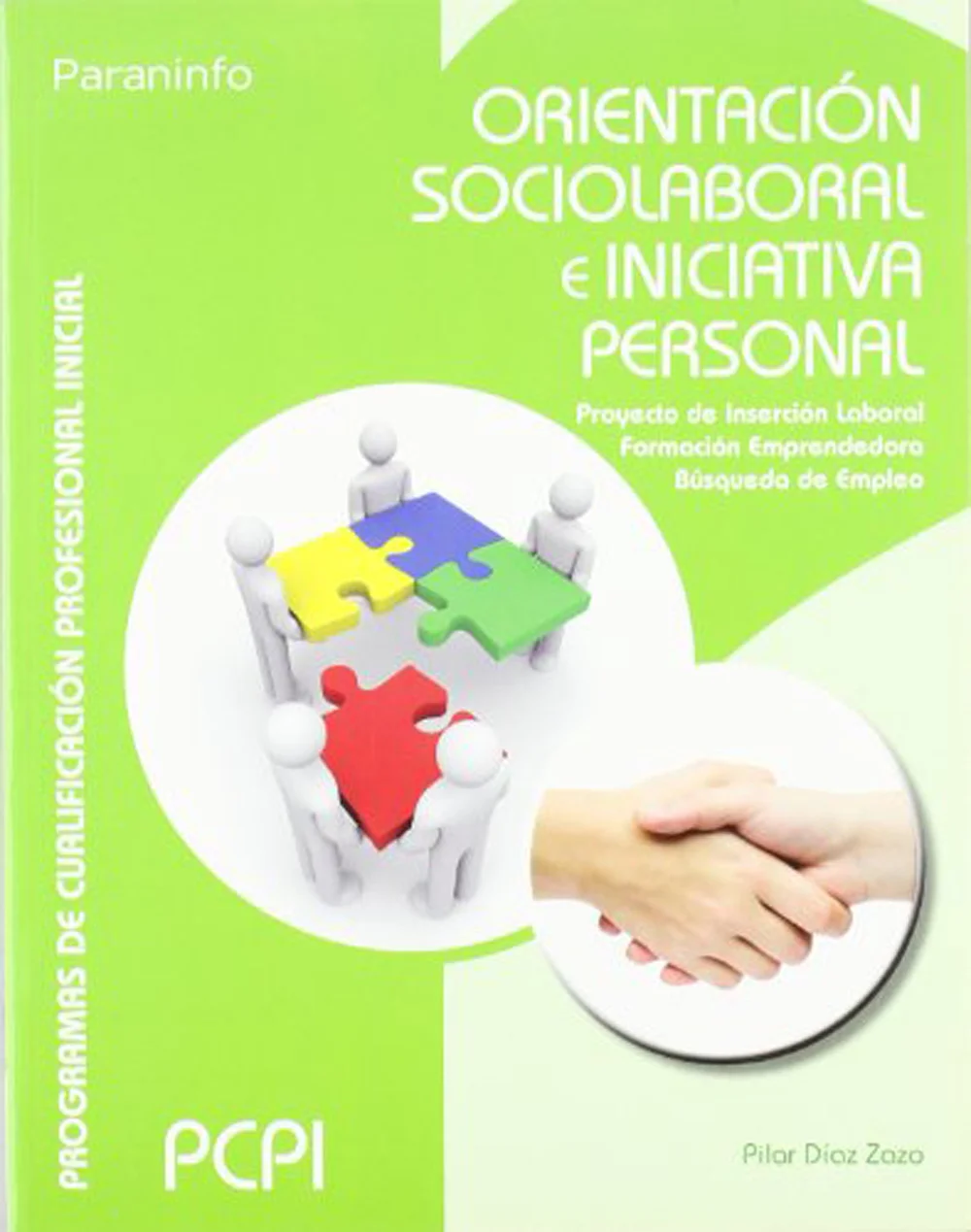 Esta obra desarrolla los contenidos del área de Orientación Sociolaboral e Iniciativa Personal, adaptándose al programa oficial detodas las comuni...