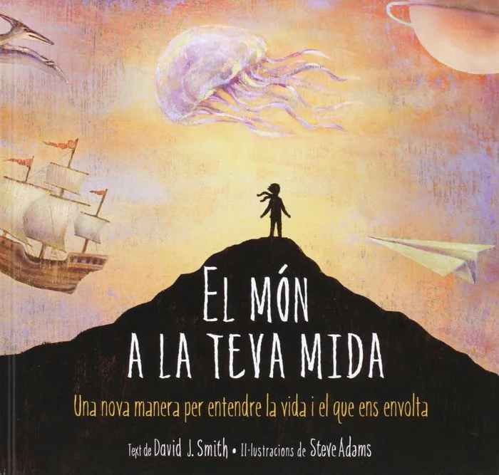 El món a la teva mida (9788415315193), de David. J. Smith. Com són de grans la Terra, el sistema solar o la Via Làctia? Quants anys té el nostre p...